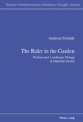 Cover: The Ruler in the Garden - Peter Lang Verlag