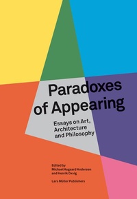 Enlarge image Cover: Paradoxes of Appearing - Lars Müller Publishers