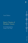 Cover: Ibsen's Theatre of Ritualistic Visions - Peter Lang Verlag