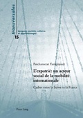 Cover: L'expatri&eacute; : un acteur social de la mobilit&eacute; internationale - Peter Lang Verlag