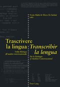 Cover: Trascrivere la lingua- Transcribir la lengua - Peter Lang Verlag