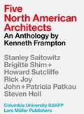 Cover: Five North American Architects - Lars M&uuml;ller Publishers