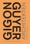 Cover: Gigon/Guyer Architekten - Lars M&uuml;ller Publishers