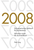 Cover: Schweizerisches Jahrbuch f&uuml;r Kirchenrecht. Band 13 (2008)- Annuaire suisse de droit eccl&eacute;sial. Volume 13 (2008) - Peter Lang Verlag