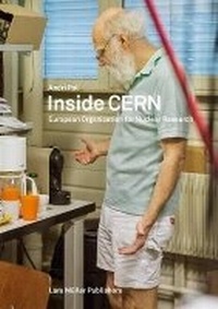 Abbildung von: Inside CERN - Lars Müller Publishers