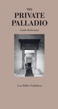 Cover: The Private Palladio - Lars M&uuml;ller Publishers