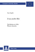 Cover: &laquo;It was another Skin&raquo; - Peter Lang Verlag
