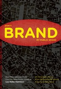 Cover: Don't Brand My Public Space! - Lars M&uuml;ller Publishers