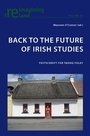 Cover: Back to the Future of Irish Studies - Peter Lang Verlag