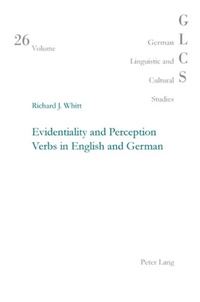 Abbildung von: Evidentiality and Perception Verbs in English and German - Peter Lang Verlag