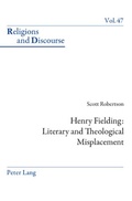Cover: Henry Fielding: Literary and Theological Misplacement - Peter Lang Verlag