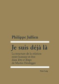 Cover: Je suis d&eacute;j&agrave; l&agrave; - Peter Lang Verlag