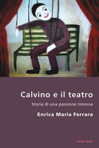 Enlarge image Cover: Calvino e il teatro - Peter Lang Verlag