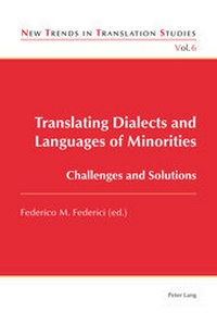 Enlarge image Cover: Translating Dialects and Languages of Minorities - Peter Lang Verlag