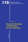 Cover: Discursive Strategies in Multicultural Business Meetings- - Peter Lang Verlag