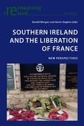 Cover: Southern Ireland and the Liberation of France - Peter Lang Verlag