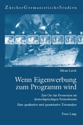 Cover: Wenn Eigenwerbung zum Programm wird - Peter Lang Verlag