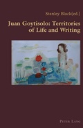 Cover: Juan Goytisolo: Territories of Life and Writing - Peter Lang Verlag