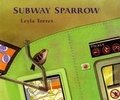 Cover: Subway Sparrow - Farrar, Straus & Giroux Inc