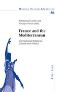 Cover: France and the Mediterranean - Peter Lang Verlag