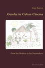 Cover: Gender in Cuban Cinema - Peter Lang Verlag