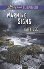 Cover: Warning Signs - Love Inspired Suspense