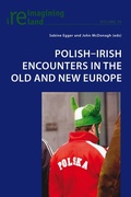 Cover: Polish-Irish Encounters in the Old and New Europe - Peter Lang Verlag