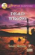 Cover: Dead Wrong - Love Inspired Suspense
