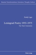 Cover: Leningrad Poetry 1953-1975 - Peter Lang Verlag