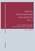Cover: Breton Orthographies and Dialects - Vol. 2 - Peter Lang Verlag