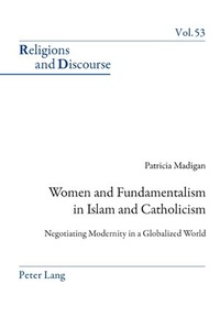 Abbildung von: Women and Fundamentalism in Islam and Catholicism - Peter Lang Verlag