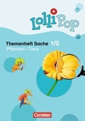 Cover: Lollipop Sache / 1./2. Schuljahr - Pflanzen - Tiere - Cornelsen Verlag