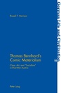 Cover: Thomas Bernhard's Comic Materialism - Peter Lang Verlag