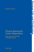 Cover: Thomas Bernhard's Comic Materialism - Peter Lang Verlag