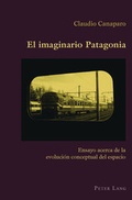 Cover: El imaginario Patagonia - Peter Lang Verlag