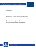 Cover: Lois de la nature et raisons du cour - Peter Lang Verlag