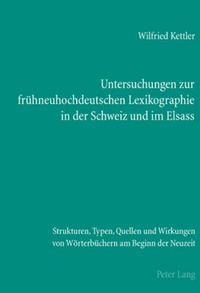 Abbildung von: Untersuchungen zur frühneuhochdeutschen Lexikographie in der Schweiz und im Elsass - Peter Lang Verlag