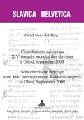 Cover: Contributions suisses au XIV e congr&egrave;s mondial des slavistes &agrave; Ohrid, septembre 2008- Schweizerische Beitr&auml;ge zum XIV. Internationalen Slavistenkongress in Ohrid, September 2008 - Peter Lang Verlag