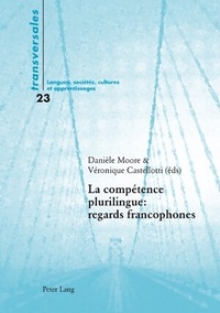 Abbildung von: La compétence plurilingue : regards francophones - Peter Lang Verlag