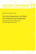 Cover: Vom Vorschlagswesen zum Ideen- und Verbesserungsmanagement - Peter Lang Verlag