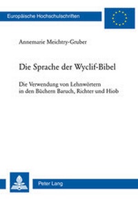 Abbildung von: Die Sprache der Wyclif-Bibel - Peter Lang Verlag