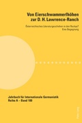 Cover: Von Eierschwammerlh&ouml;hen zur D. H. Lawrence-Ranch - Peter Lang Verlag