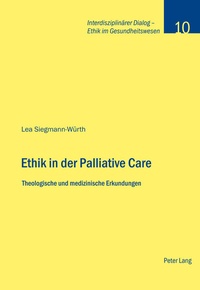 Abbildung von: Ethik in der Palliative Care - Peter Lang Verlag