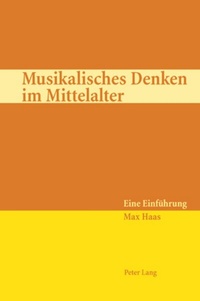 Abbildung von: Musikalisches Denken im Mittelalter - Peter Lang Verlag