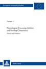 Cover: Phonological Processing Abilities and Reading Competence - Peter Lang Verlag