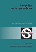 Cover: Interpr&eacute;ter les temps verbaux - Peter Lang Verlag