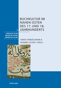 Cover: Buchkultur im Nahen Osten des 17. und 18. Jahrhunderts - Peter Lang Verlag