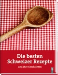 Cover: Die besten Schweizer Rezepte - FONA Verlag