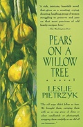 Cover: Pears on a Willow Tree - Harper Perennial