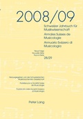 Cover: Schweizer Jahrbuch fuer Musikwissenschaft- Annales Suisses de Musicologie- Annuario Svizzero di Musicologia - Peter Lang Verlag